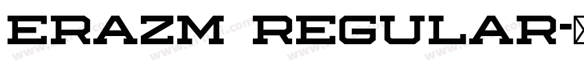 Erazm Regular字体转换 Erazm Regular字体转换